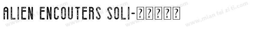 Alien encouters soli字体转换